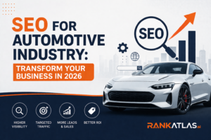 SEO for Automotive Industry: Transform Your Business in 2026